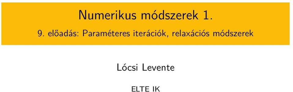 iterációk, relaxációs