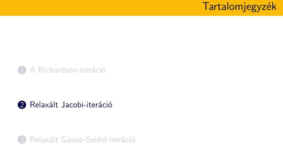 Relaxált Jacobi-iteráció