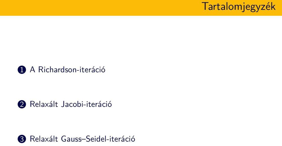 Relaxált Jacobi-iteráció