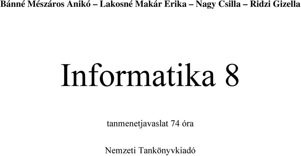 Gizella Informatika 8