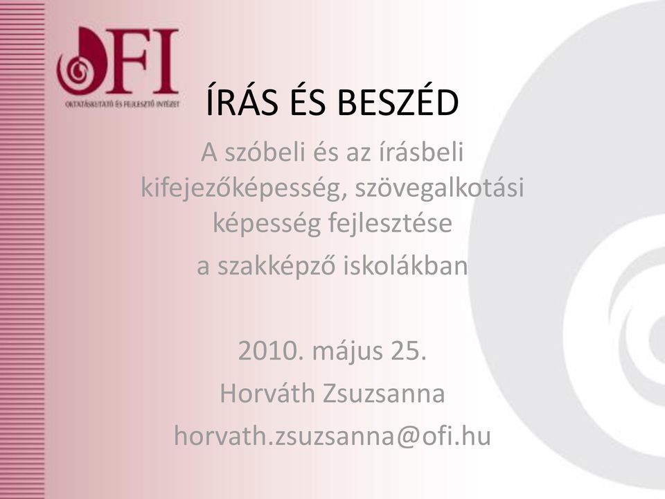 fejlesztése a szakképző iskolákban 2010.