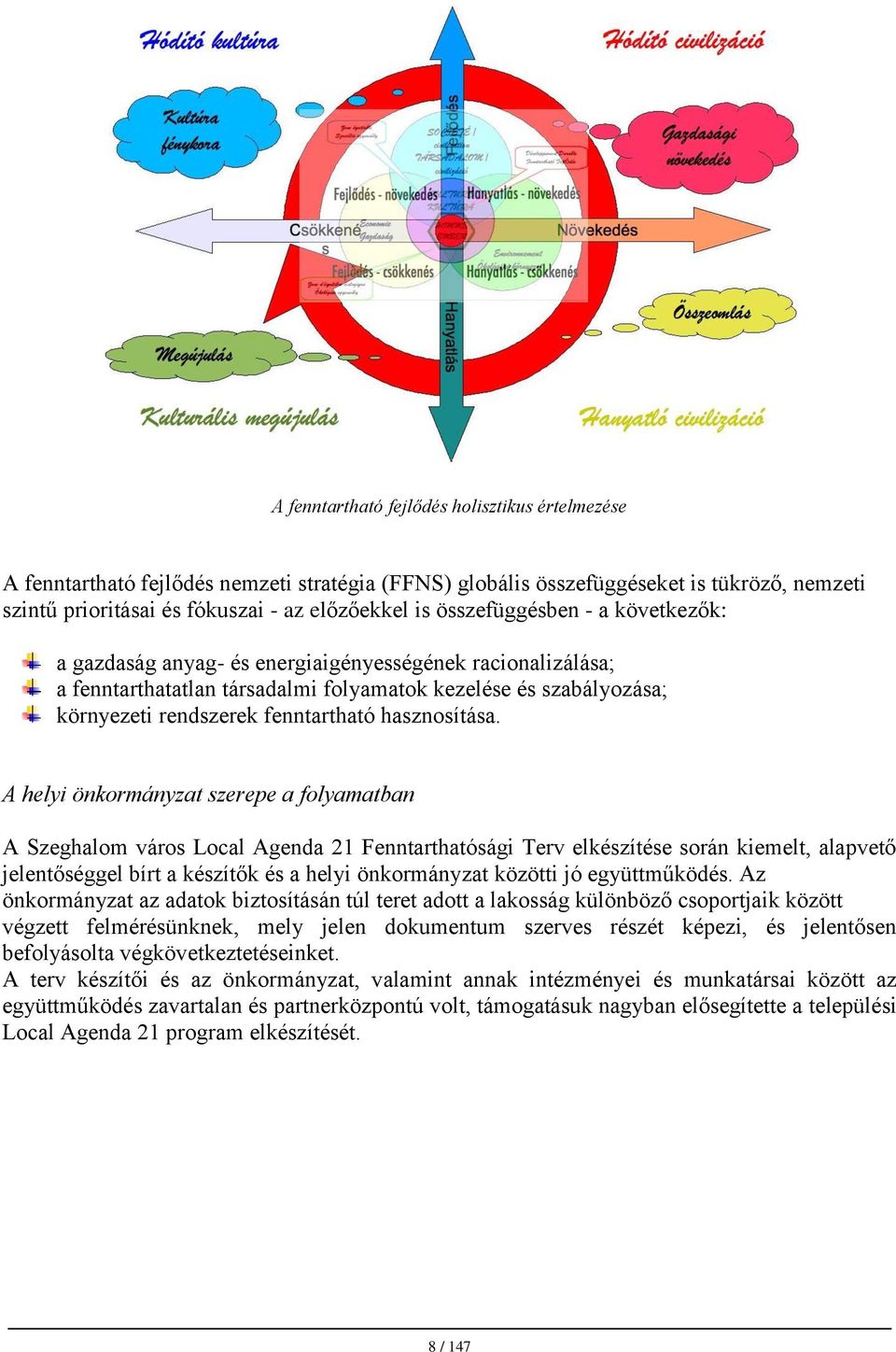 hasznosítása.