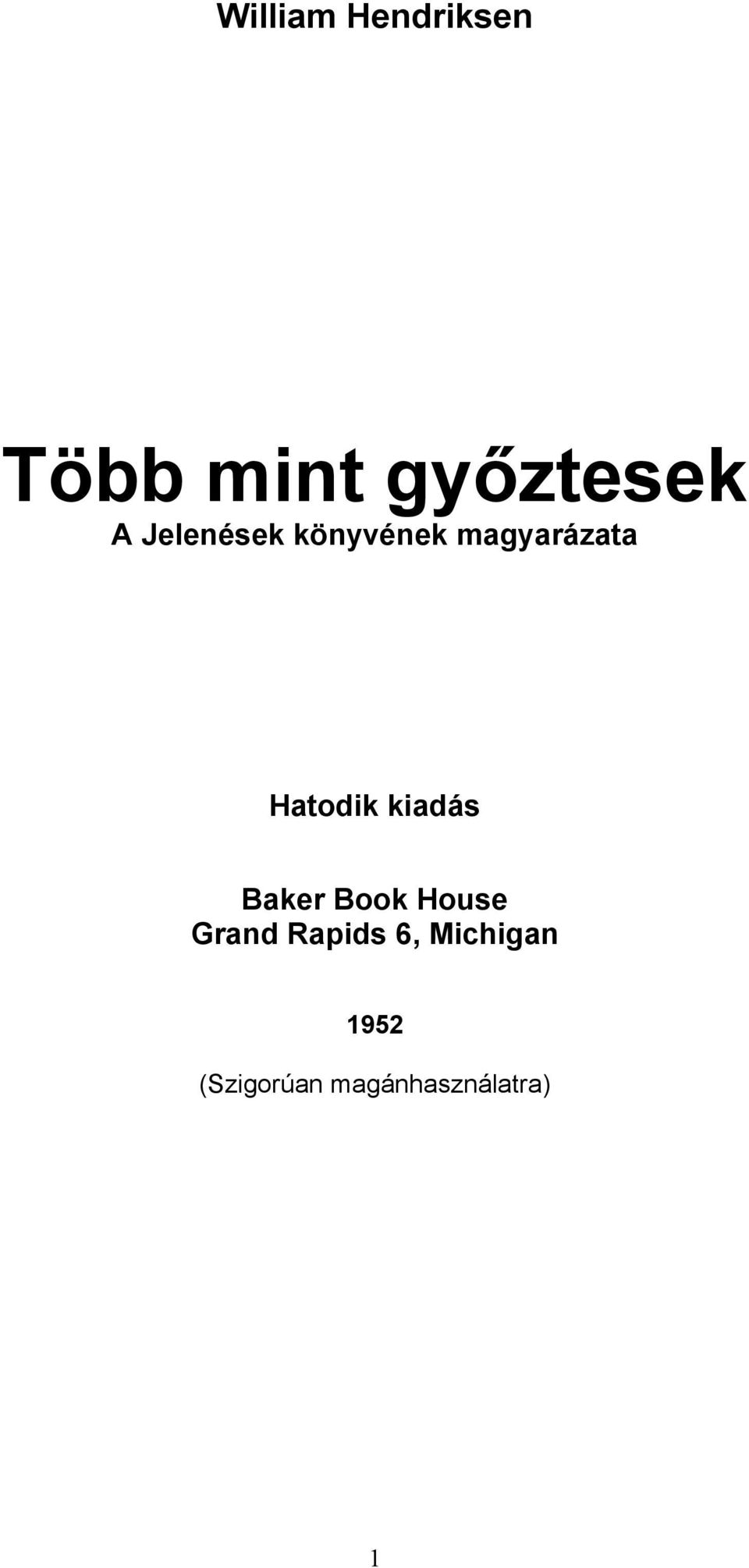 kiadás Baker Book House Grand Rapids 6,