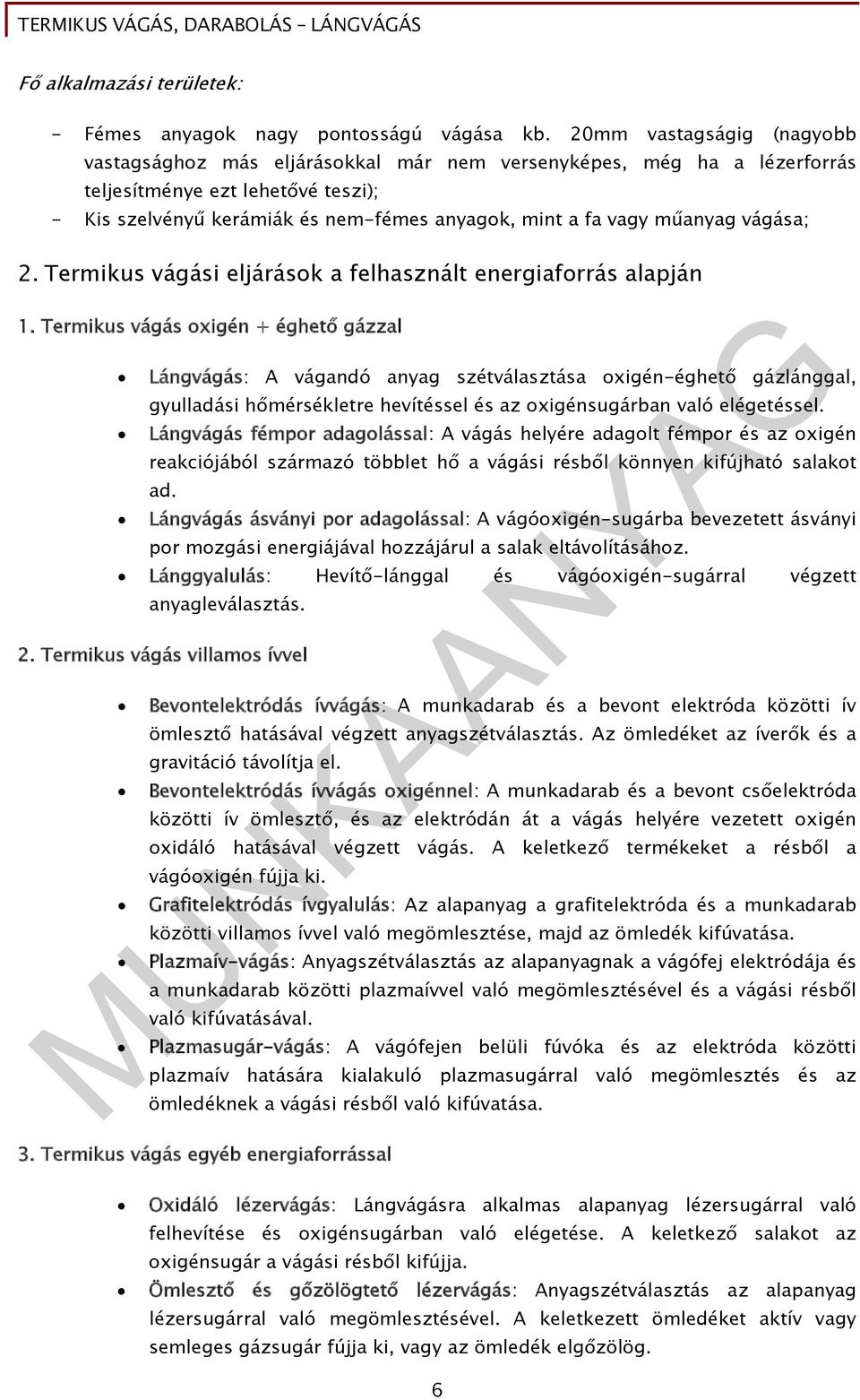 műanyag vágása; 2. Termikus vágási eljárások a felhasznált energiaforrás alapján 1.