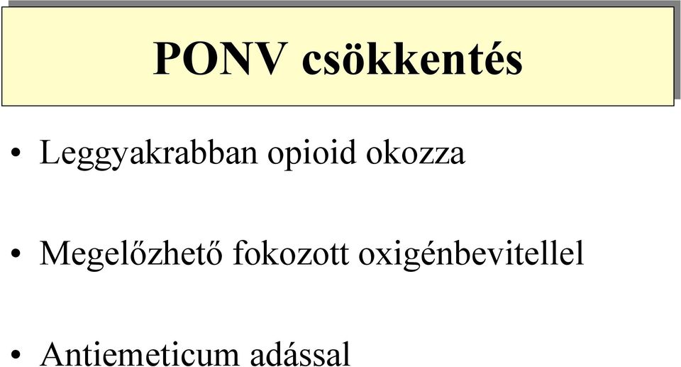 opioid okozza Megelőzhető