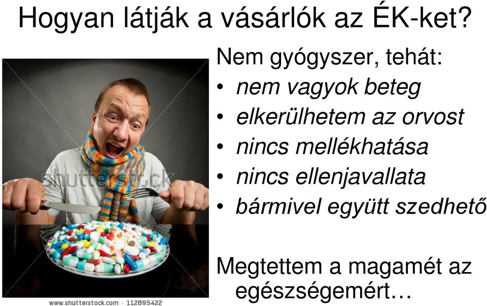 elkerülhetem az orvost nincs mellékhatása nincs