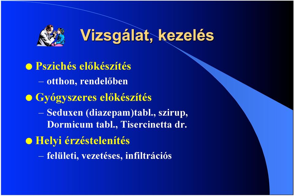 (diazepam)tabl., szirup, Dormicum tabl.