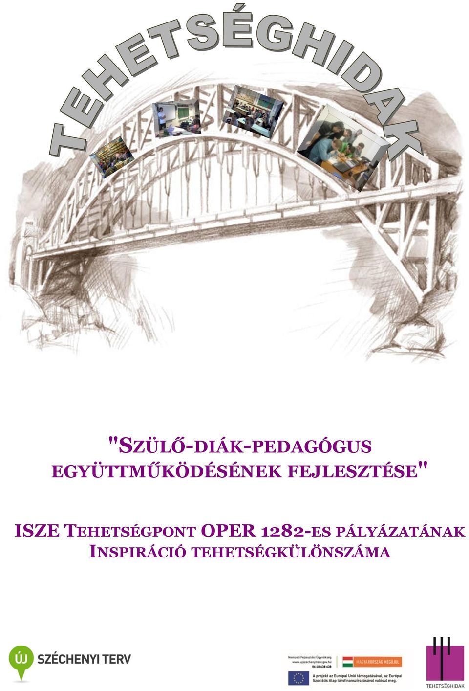 ISZE TEHETSÉGPONT OPER 1282-ES