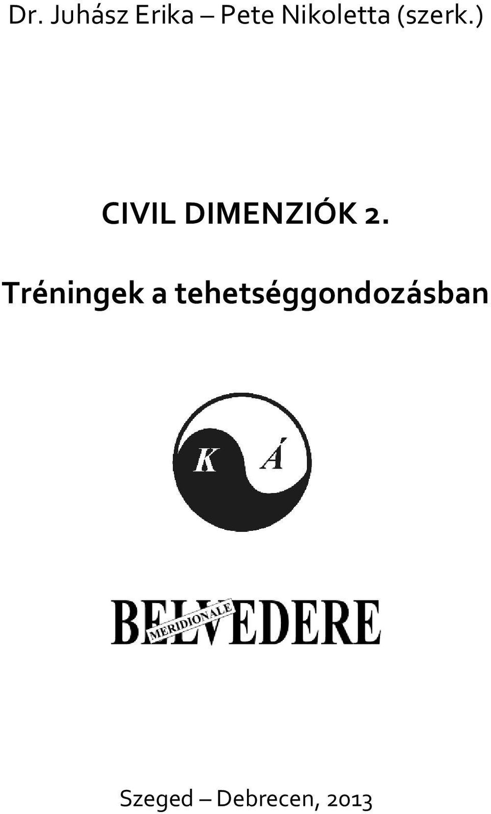 ) CIVIL DIMENZIÓK 2.