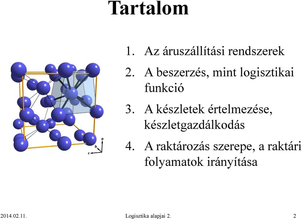 A készletek értelmezése, készletgazdálkodás 4.