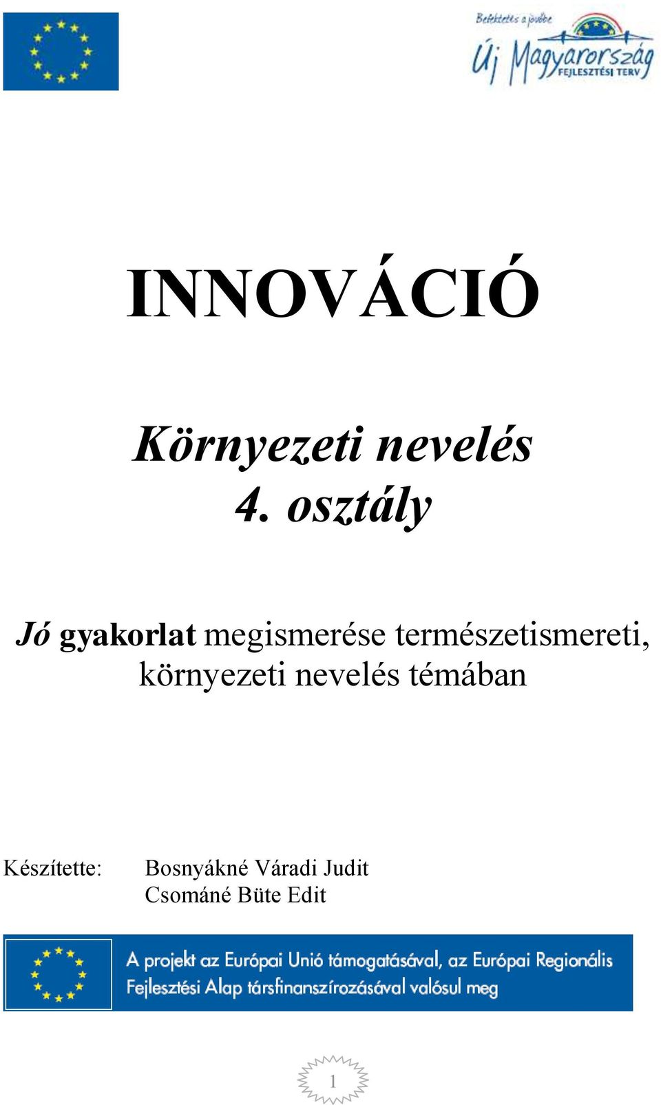 természetismereti, környezeti nevelés