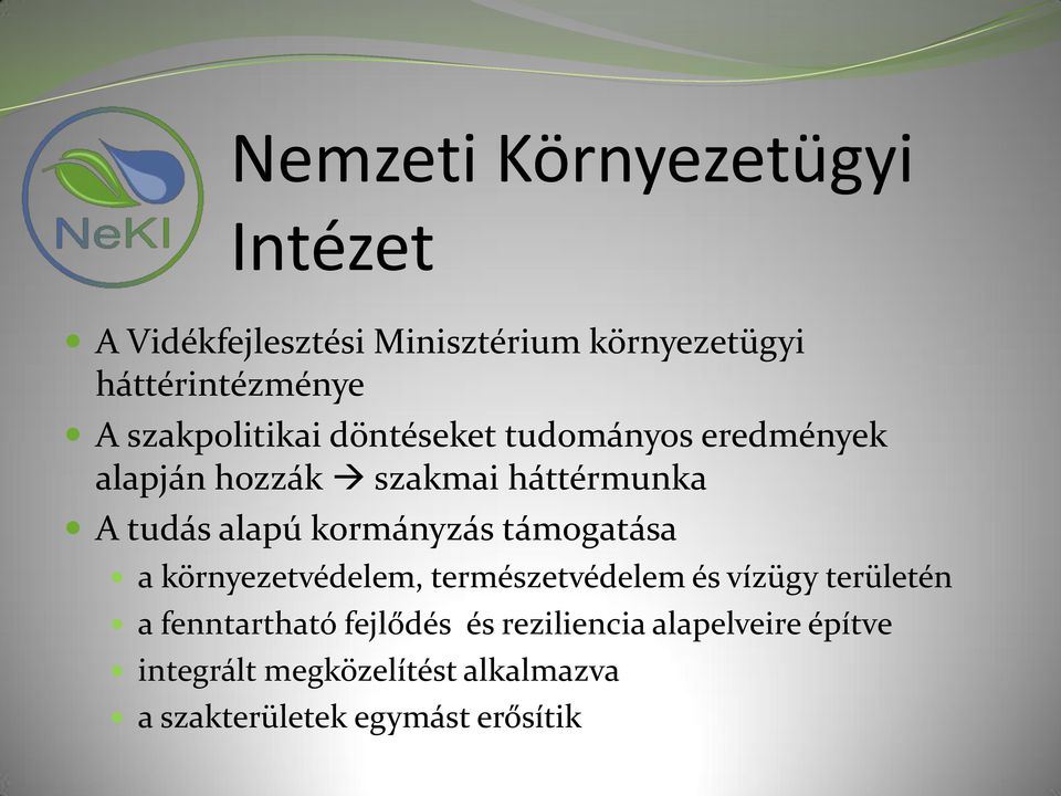 kormányzás támogatása a környezetvédelem, természetvédelem és vízügy területén a fenntartható