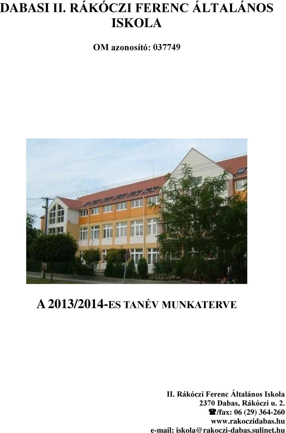 2013/2014-ES TANÉV MUNKATERVE II.