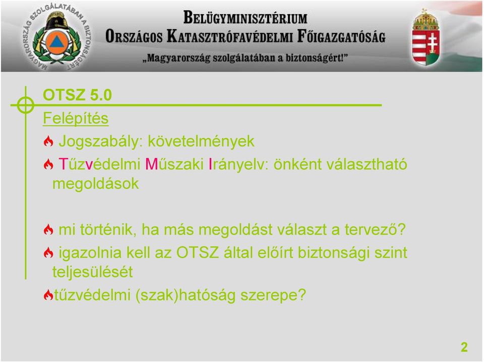 megoldást választ a tervező?