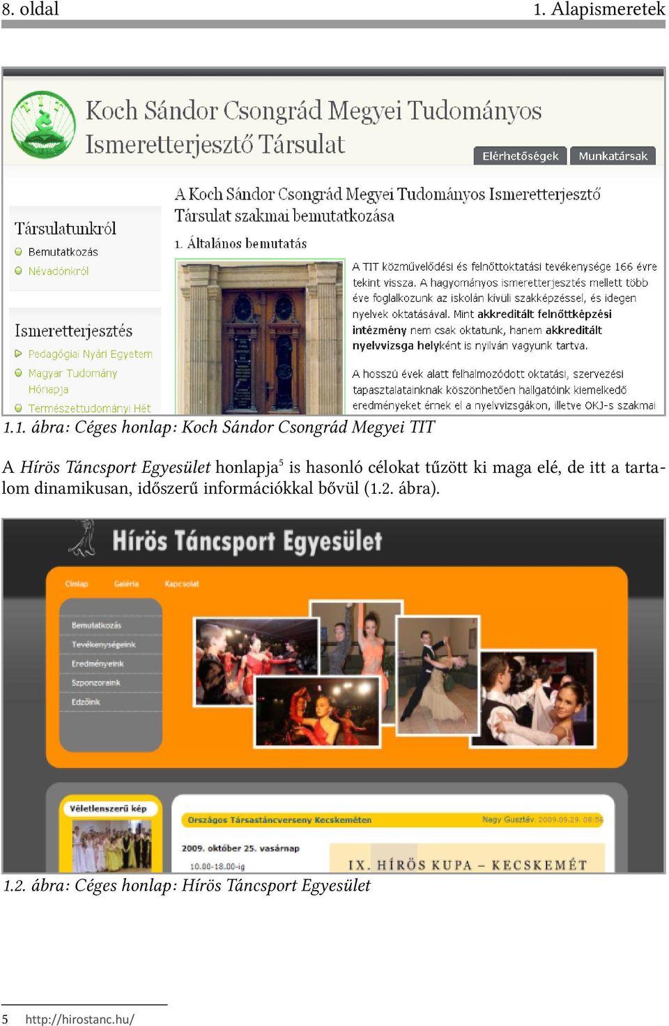 1. ábra: Céges honlap: Koch Sándor Csongrád Megyei TIT A Hírös Táncsport