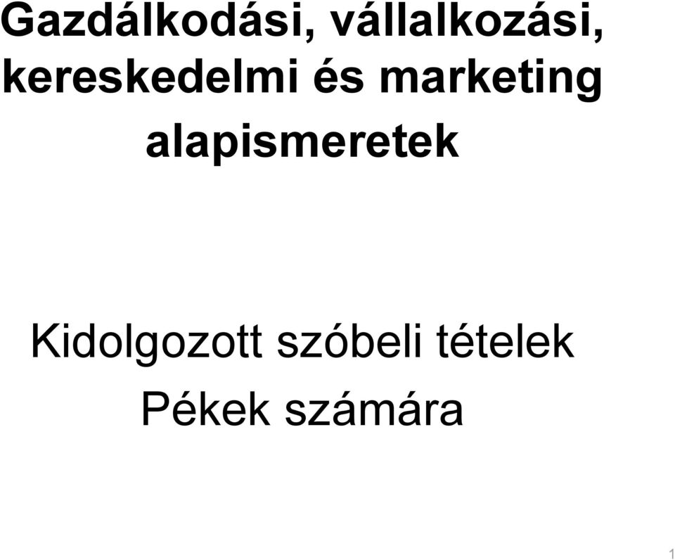 alapismeretek Kidolgozott