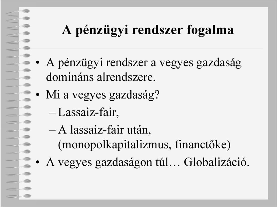 Mi a vegyes gazdaság?