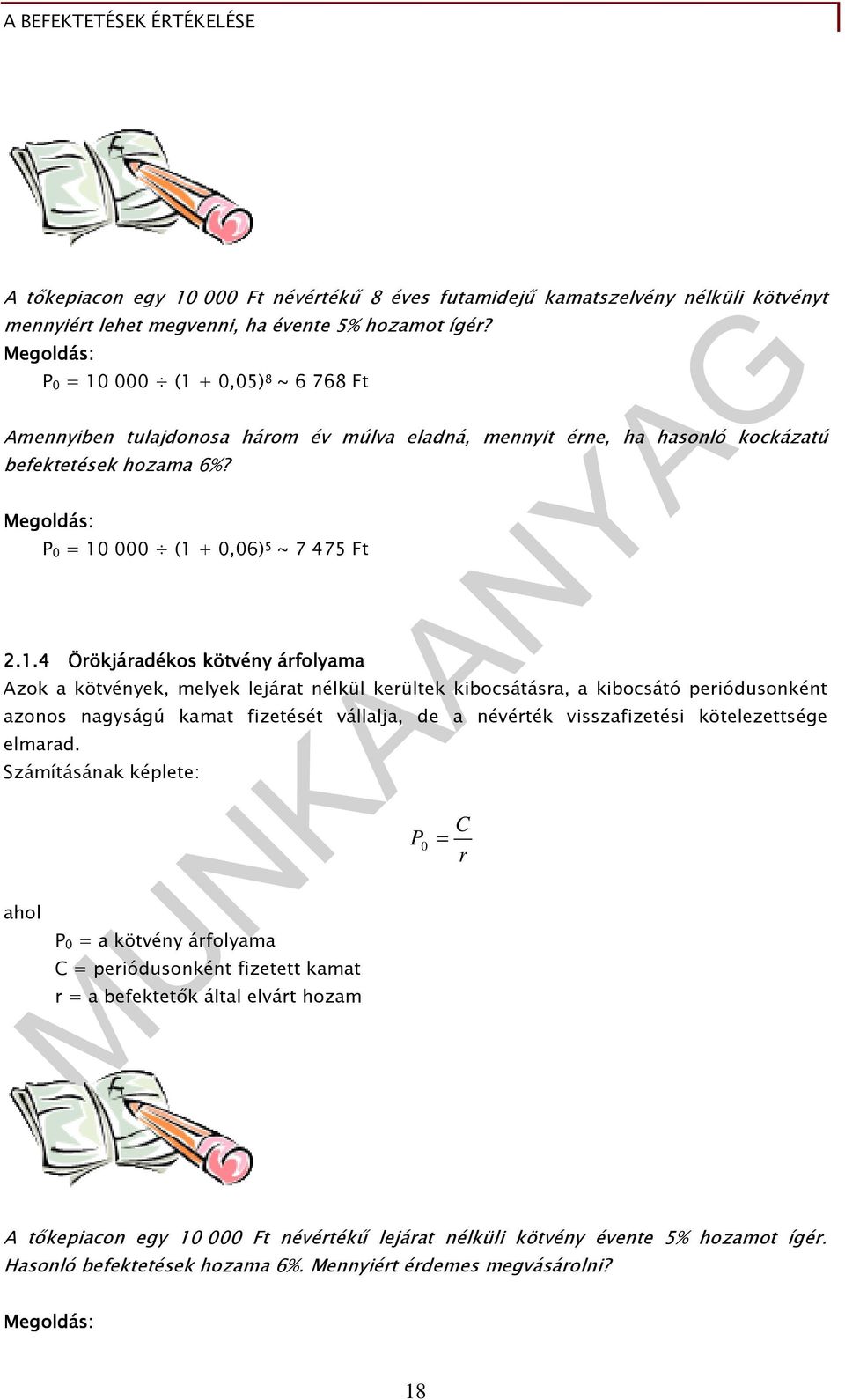 Megoldás: P 0 = 10