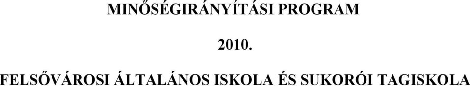 FELSŐVÁROSI