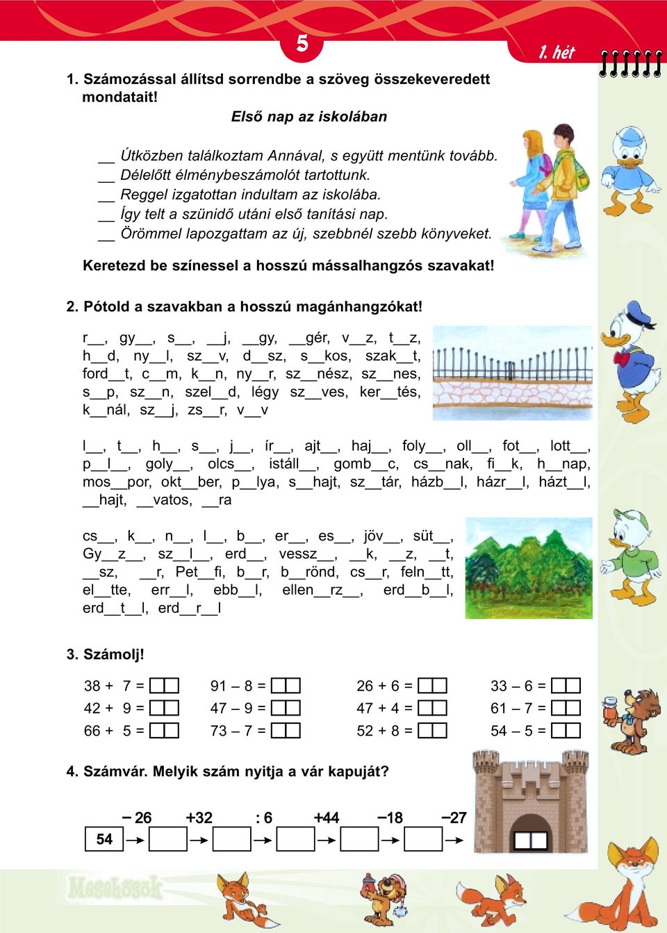 Pótold a szavakban a hosszú magánhangzókat!