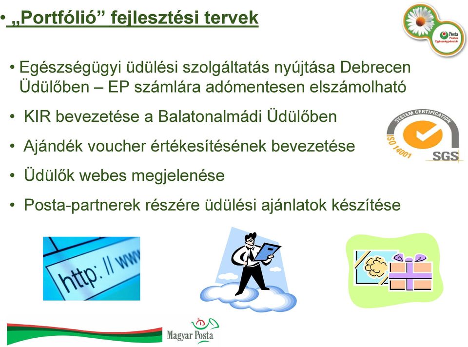 Balatonalmádi Üdülőben Ajándék voucher értékesítésének bevezetése