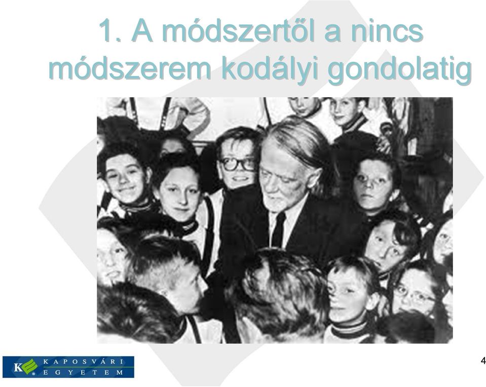 nincs módszerem