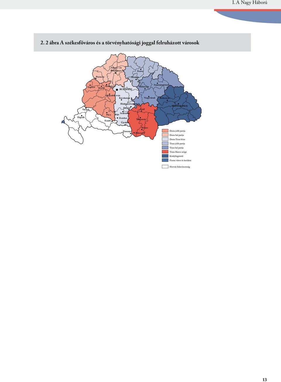 Zágráb Selmec- és Bélabánya Kassa Pozsony Miskolc Gyõr Komárom BUDAPEST Szatmárnémeti