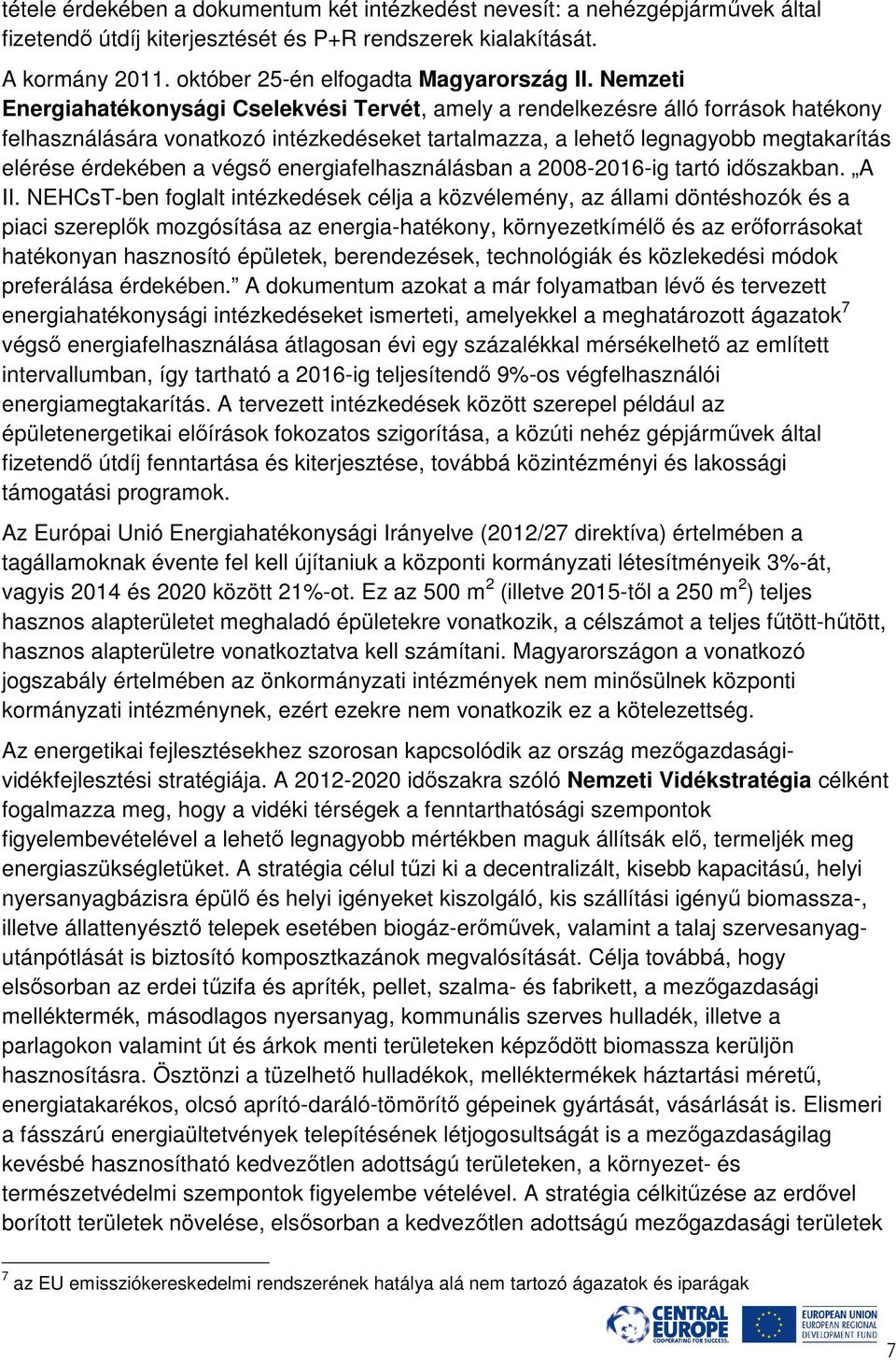 végső energiafelhasználásban a 2008-2016-ig tartó időszakban. A II.