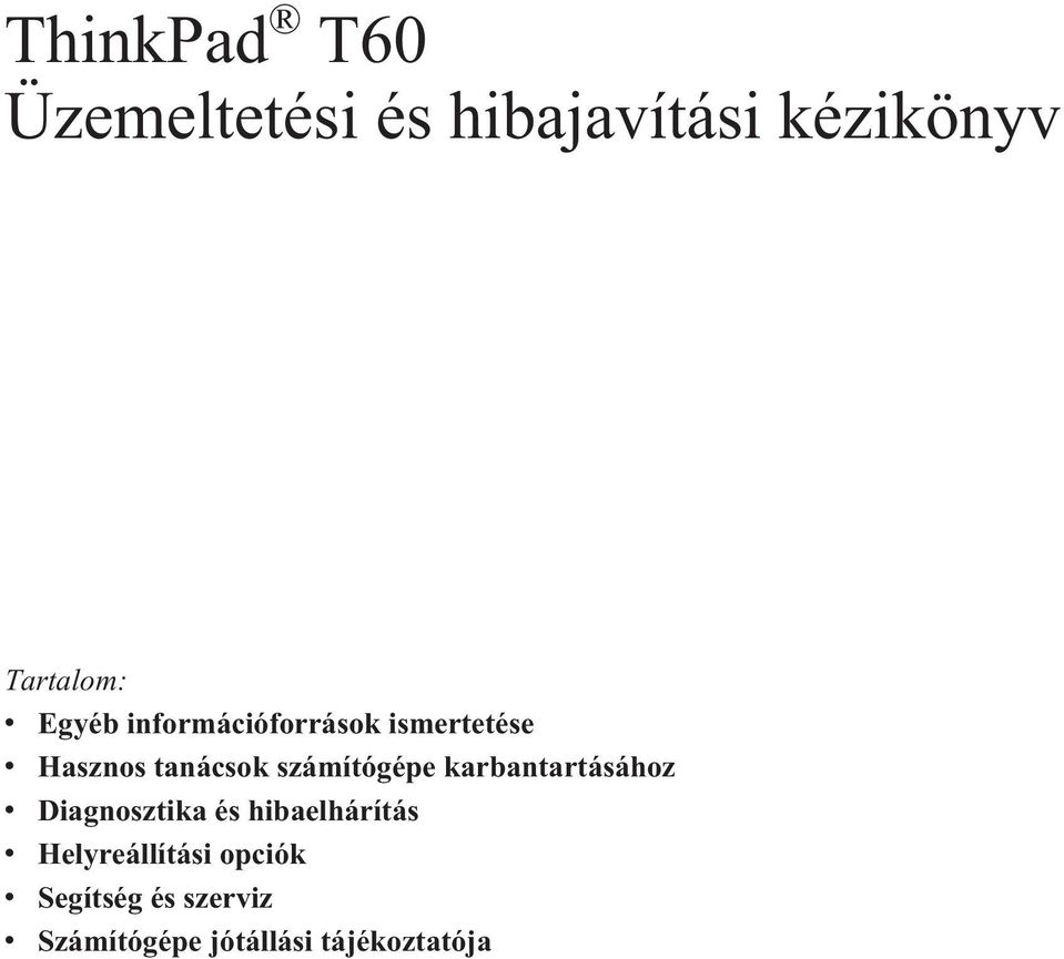 számítógépe karbantartásához v Diagnosztika és hibaelhárítás v