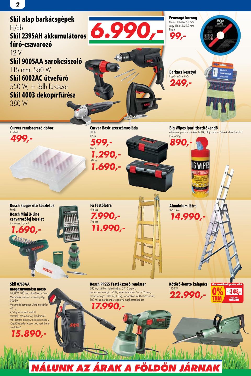 290,- 20-as Big Wipes ipari tisztítókendő alkalmas: purhab, szilikon, festék, olaj szennyeződések eltávolítására 890,- Bosch kiegészítő készletek Bosch Mini X-Line csavarozófej készlet 25 részes,
