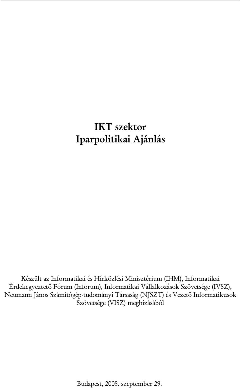 Vállalkozások Szövetsége (IVSZ), Neumann János Számítógép-tudományi Társaság