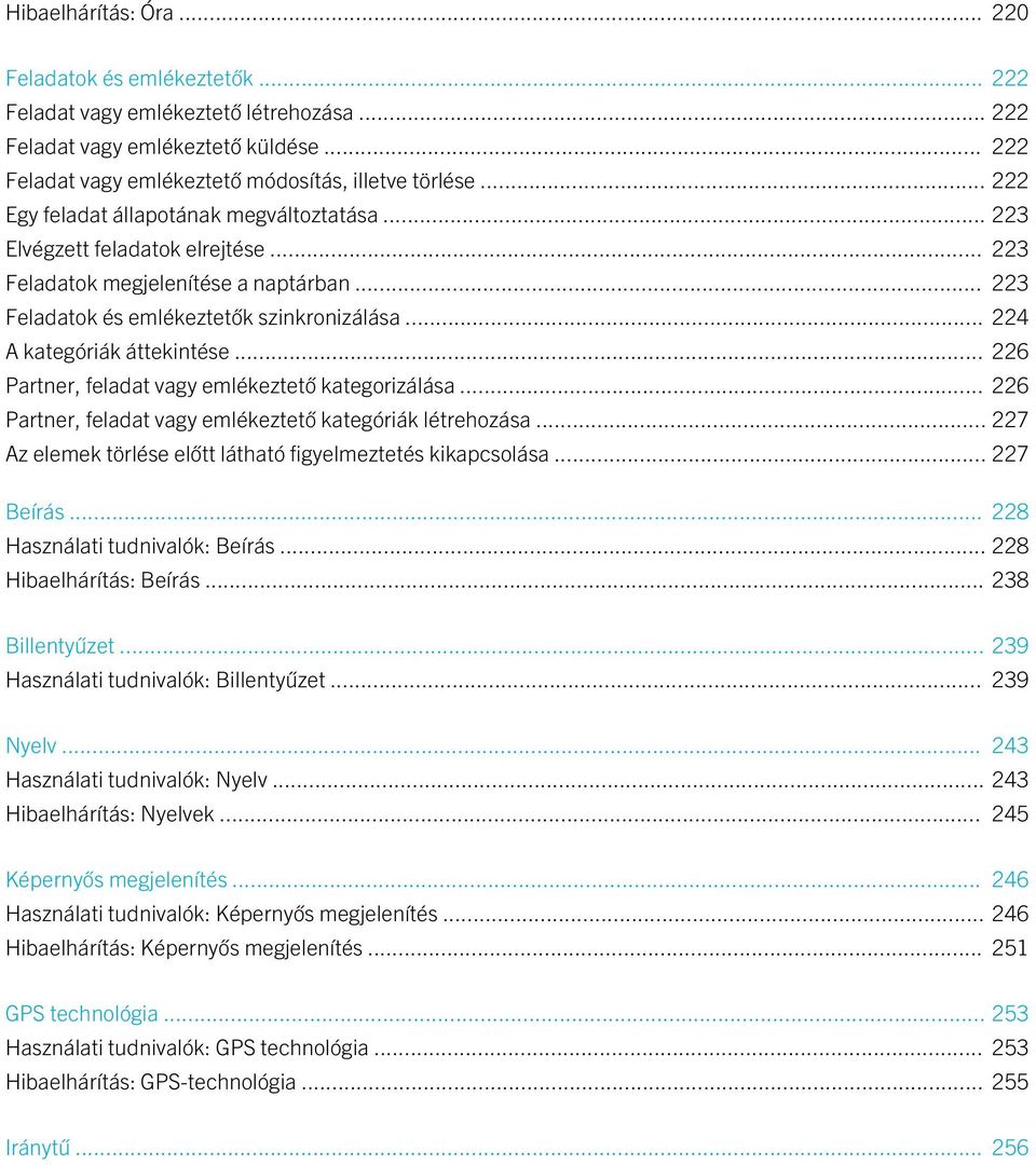 .. 224 A kategóriák áttekintése... 226 Partner, feladat vagy emlékeztető kategorizálása... 226 Partner, feladat vagy emlékeztető kategóriák létrehozása.