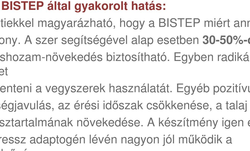 Egyben radikál t nteni a vegyszerek használatát.