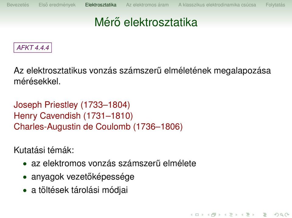 Joseph Priestley (1733 1804) Henry Cavendish (1731 1810) Charles-Augustin de