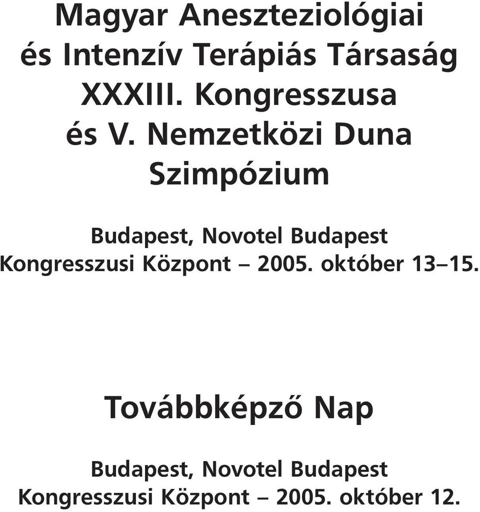 Nemzetközi Duna Szimpózium Budapest, Novotel Budapest