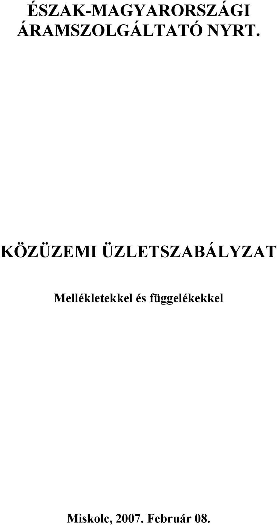 KÖZÜZEMI ÜZLETSZABÁLYZAT