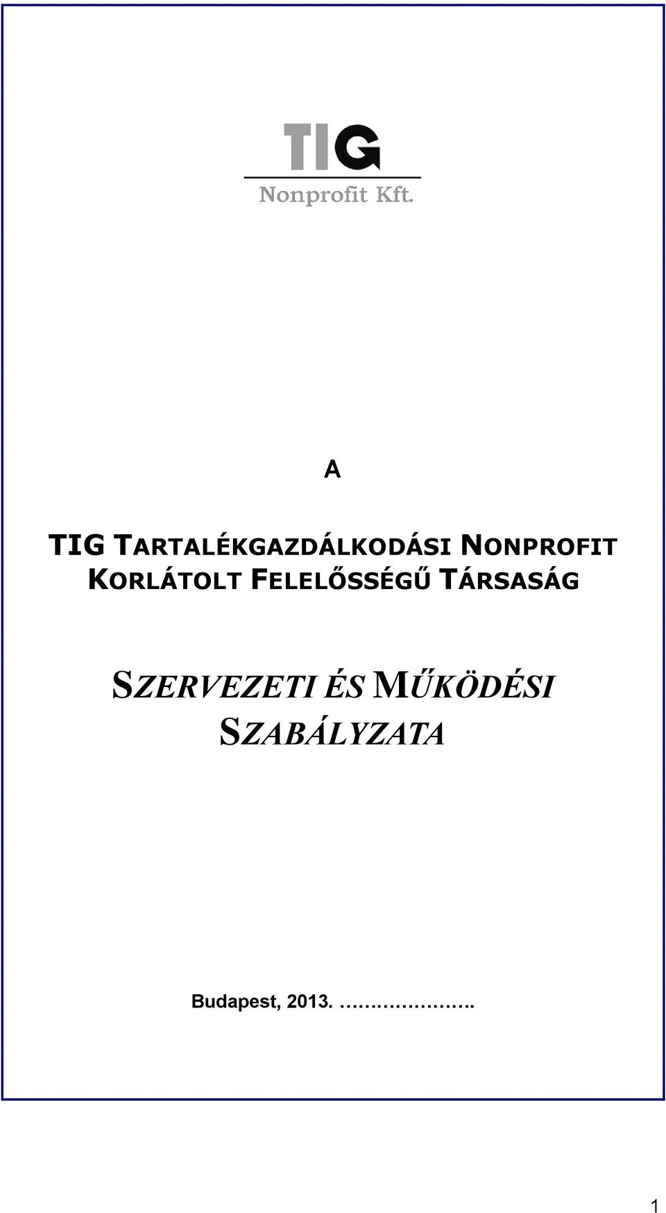 FELELŐSSÉGŰ TÁRSASÁG