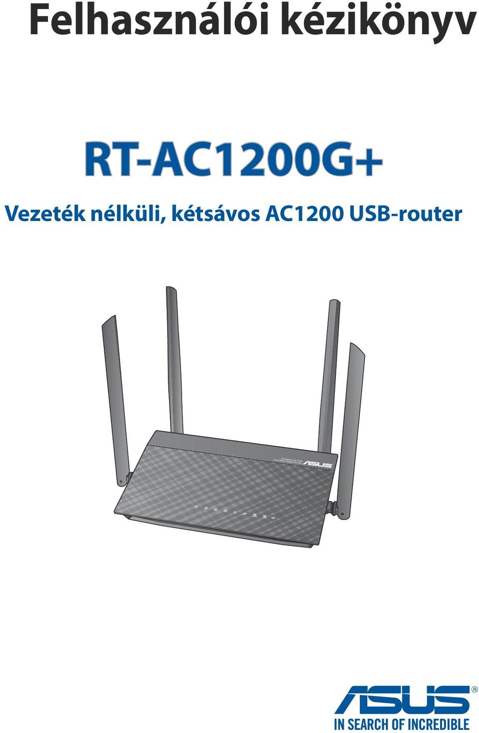 RT-AC1200G+ Vezeték