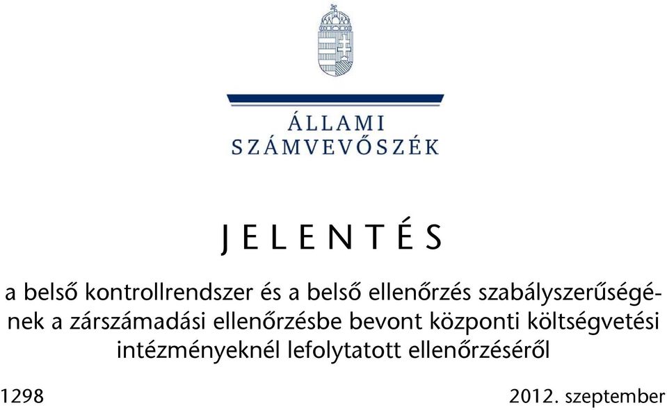 ellenőrzésbe bevont központi költségvetési