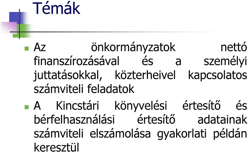 feladatok A Kincstári könyvelési értesítő és