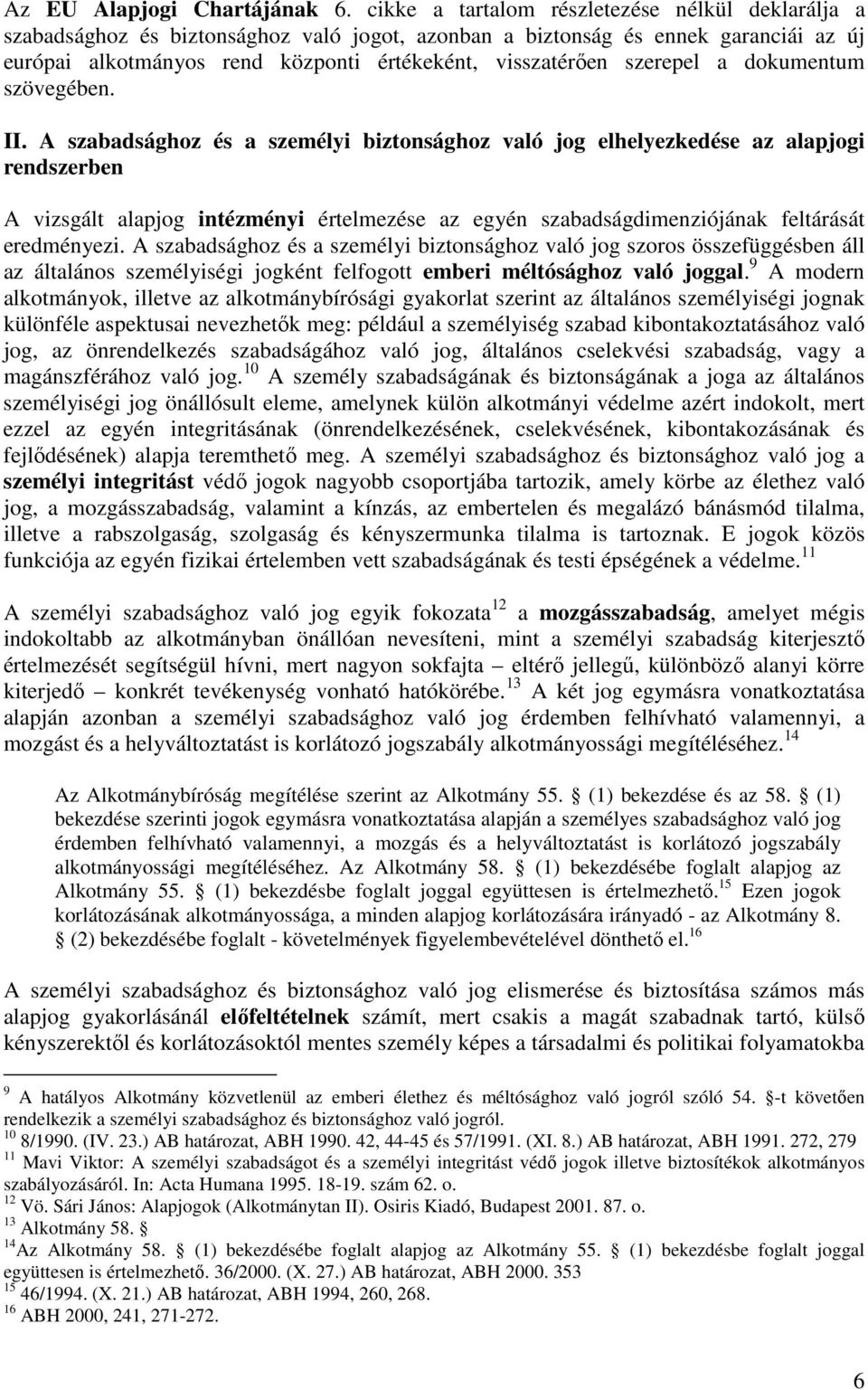 szerepel a dokumentum szövegében. II.