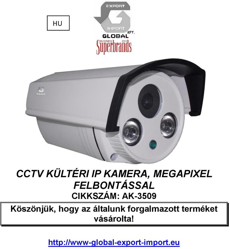 Köszönjük, hogy az általunk forgalmazott