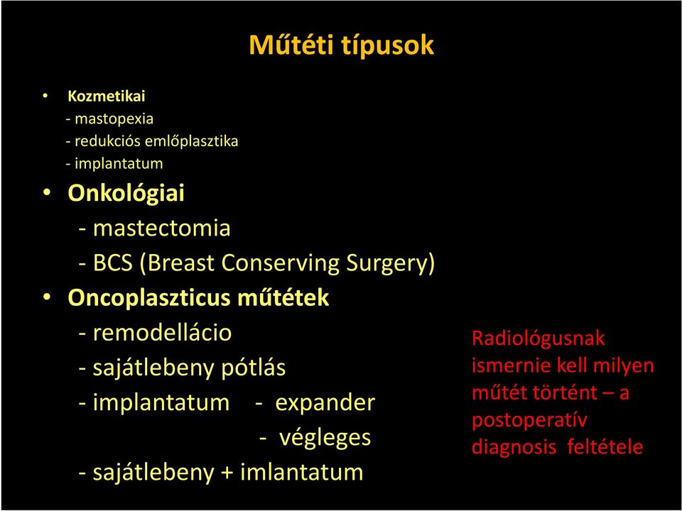 remodellácio - sajátlebeny pótlás -implantatum - expander - végleges - sajátlebeny +