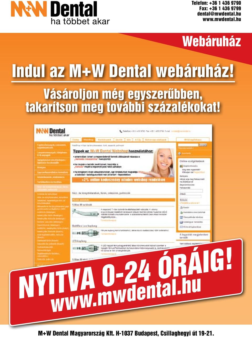hu Webáruház Indul az M+W Dental webáruház!