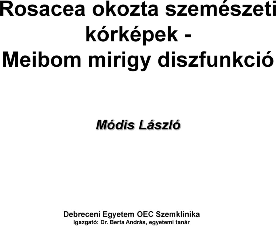 László Debreceni Egyetem OEC