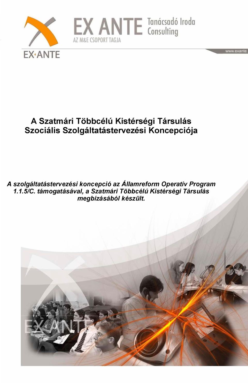 koncepció az Államreform Operatív Program 1.1.5/C.