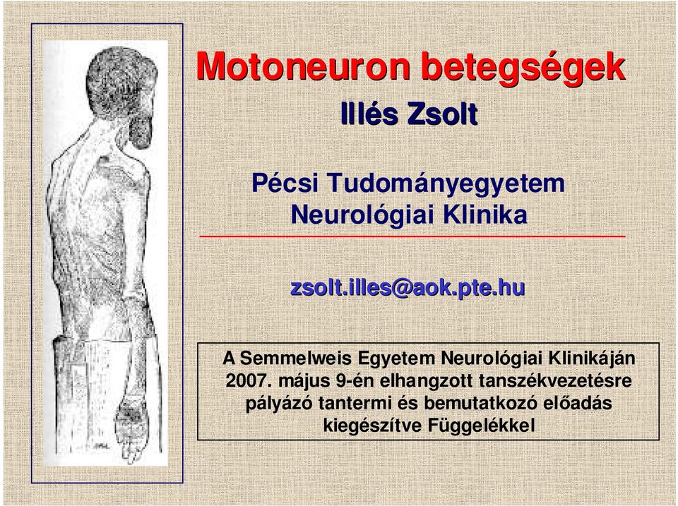 hu A Semmelweis Egyetem Neurológiai Klinikáján 2007.