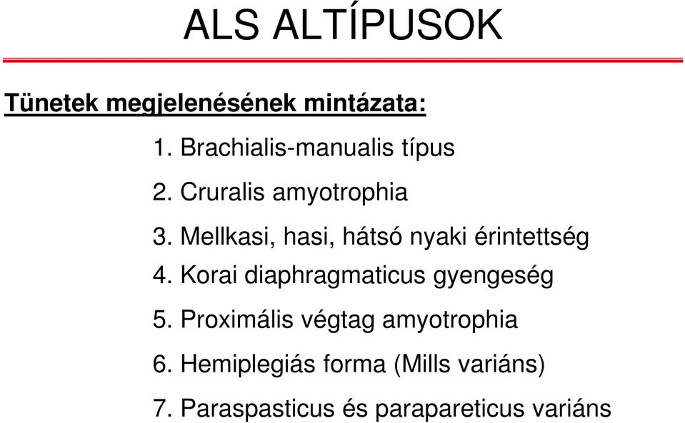 Mellkasi, hasi, hátsó nyaki érintettség 4.