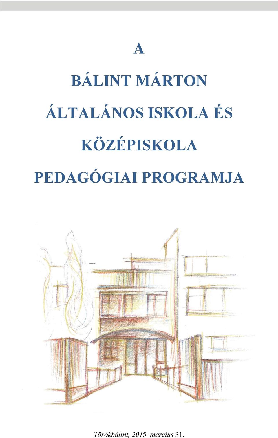 KÖZÉPISKOLA