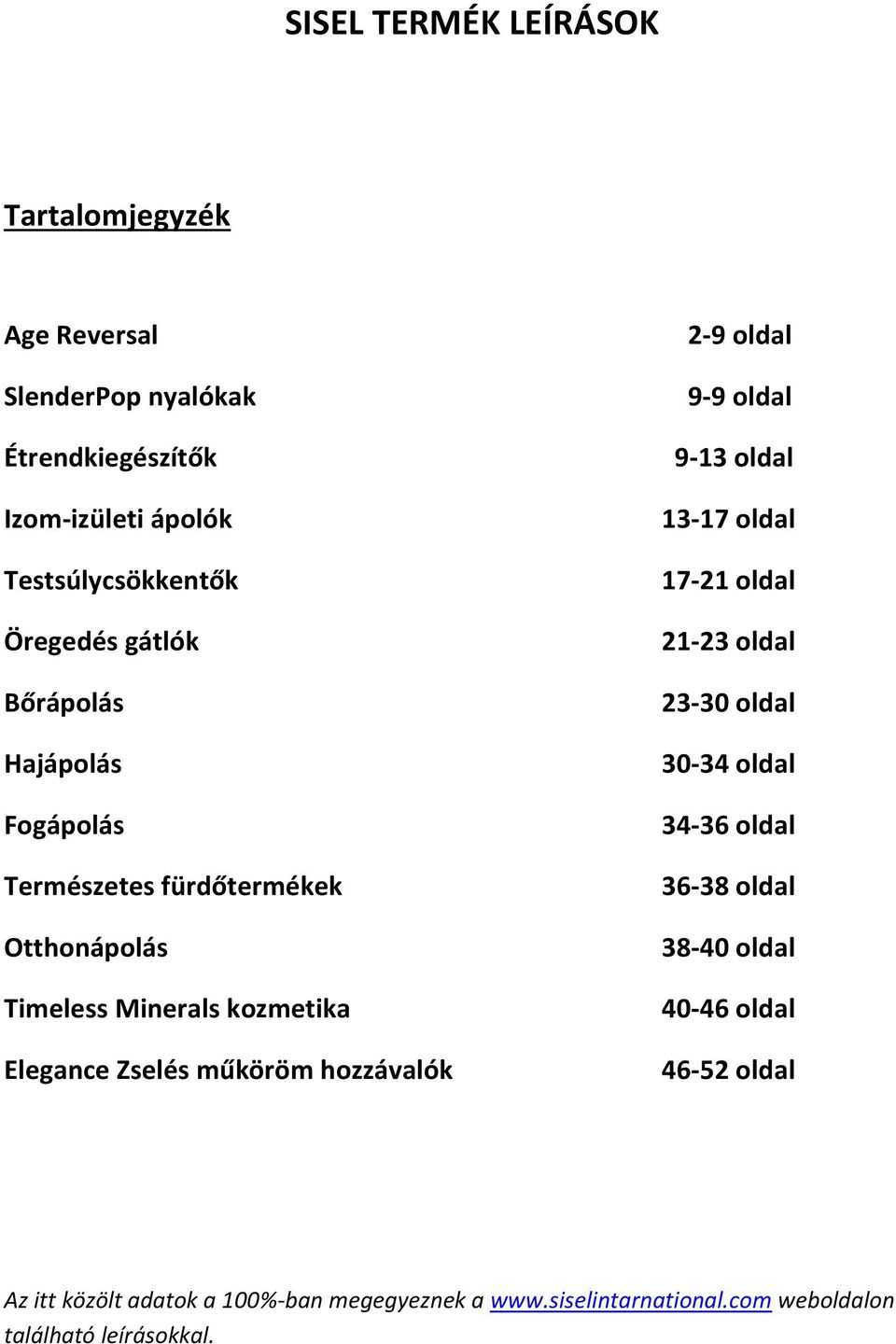 műköröm hozzávalók 2-9 oldal 9-9 oldal 9-13 oldal 13-17 oldal 17-21 oldal 21-23 oldal 23-30 oldal 30-34 oldal 34-36 oldal 36-38 oldal